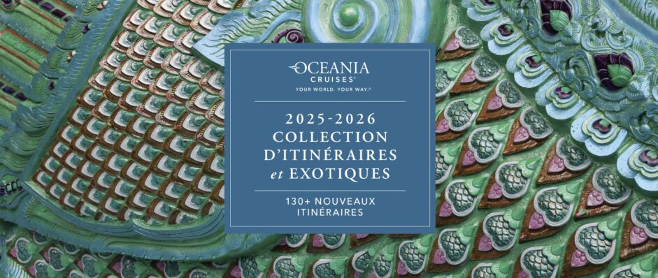 Oceania Cruises : Collection Tropiques et Exotiques 2025-2026