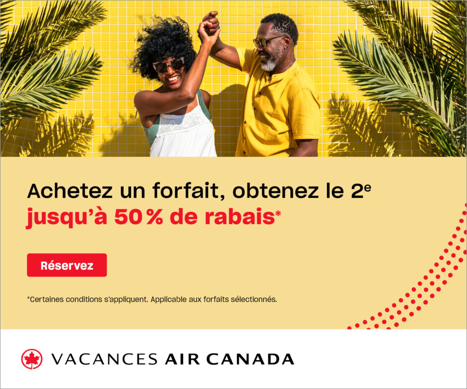 Vacances Air Canada : Deuxième forfait jusqu’à 50%