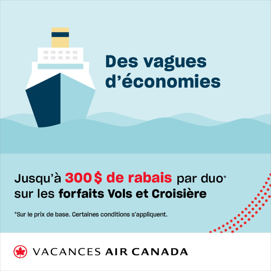 Faites des vagues d’économies avec Vacances Air Canada !