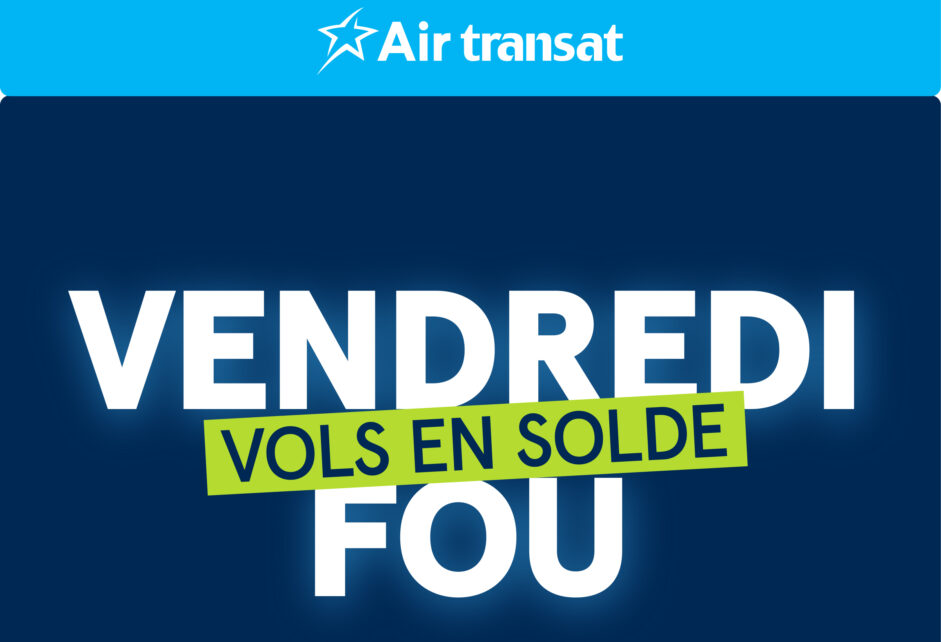 Air Transat : Promotion du Vendredi Fou sur les vols