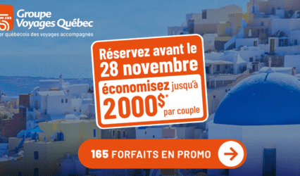 Réservez-tôt de Groupe Voyages Québec