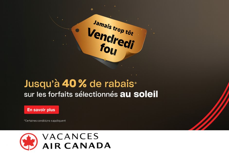 Vacances Air Canada : Le Vendredi fou commence tôt – forfaits ensoleillés