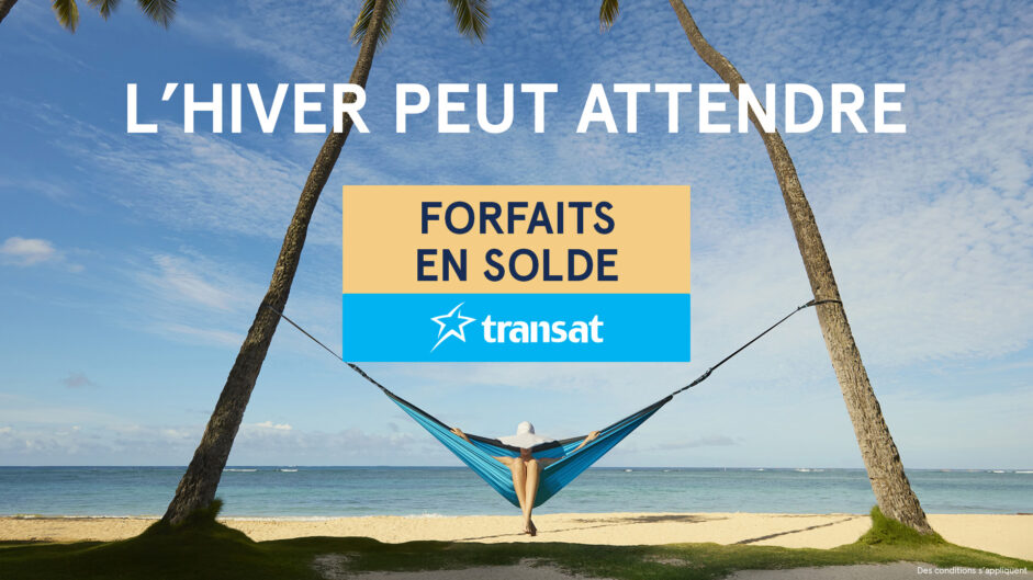 Transat : jusqu&rsquo;à 40% de rabais sur les forfaits